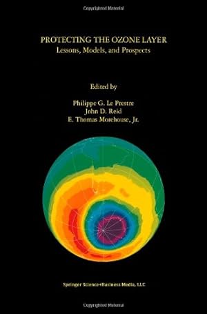 Bild des Verkufers fr Protecting the Ozone Layer: Lessons, Models, and Prospects [Paperback ] zum Verkauf von booksXpress