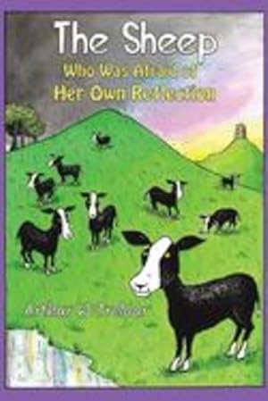Seller image for The Sheep Who Was Afraid of Her Own Reflection by Treloar, Arthur W [Paperback ] for sale by booksXpress