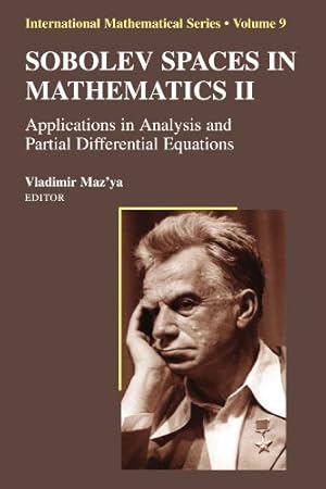 Imagen del vendedor de Sobolev Spaces in Mathematics II: Applications in Analysis and Partial Differential Equations (International Mathematical Series) [Paperback ] a la venta por booksXpress