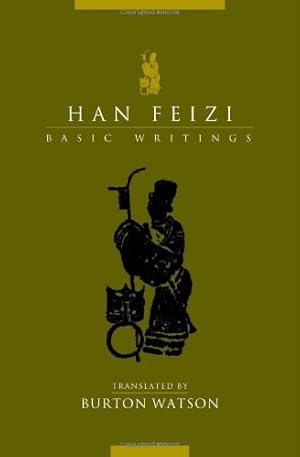 Imagen del vendedor de Han Feizi: Basic Writings (Translations from the Asian Classics) by Han Feizi [Paperback ] a la venta por booksXpress
