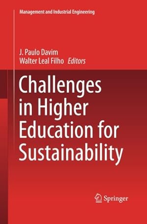 Immagine del venditore per Challenges in Higher Education for Sustainability (Management and Industrial Engineering) [Paperback ] venduto da booksXpress