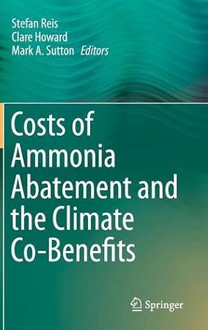 Immagine del venditore per Costs of Ammonia Abatement and the Climate Co-Benefits [Hardcover ] venduto da booksXpress