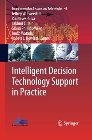 Seller image for Intelligent Decision Technology Support in Practice (Smart Innovation, Systems and Technologies) [Paperback ] for sale by booksXpress