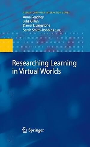 Bild des Verkufers fr Researching Learning in Virtual Worlds (HumanComputer Interaction Series) [Paperback ] zum Verkauf von booksXpress