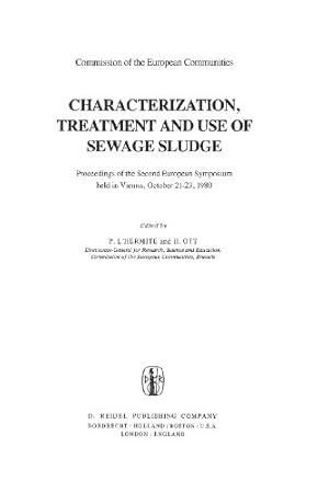 Image du vendeur pour Characterization, Treatment and Use of Sewage Sludge: Proceedings of the Second European Symposium held in Vienna, October 2123, 1980 [Paperback ] mis en vente par booksXpress