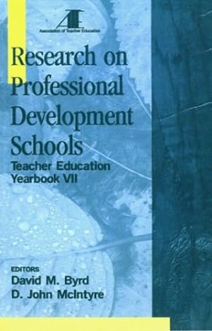 Seller image for Research on Professional Development Schools: Teacher Education Yearbook VII by Byrd, David M., McIntyre, D. John [Paperback ] for sale by booksXpress