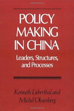 Bild des Verkufers fr Policy Making in China by Lieberthal, Kenneth, Oksenberg, Michel [Paperback ] zum Verkauf von booksXpress