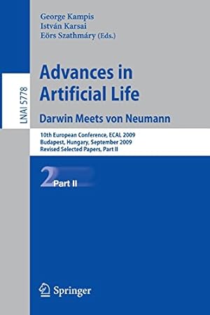 Image du vendeur pour Advances in Artificial Life: 10th European Conference, ECAL 2009, Budapest, Hungary, September 13-16, 2009, Revised Selected Papers (Lecture Notes in Computer Science) [Paperback ] mis en vente par booksXpress