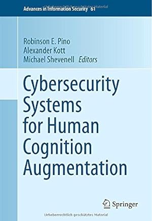 Bild des Verkufers fr Cybersecurity Systems for Human Cognition Augmentation (Advances in Information Security) [Hardcover ] zum Verkauf von booksXpress