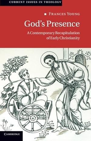 Immagine del venditore per God's Presence: A Contemporary Recapitulation of Early Christianity (Current Issues in Theology) by Young, Frances [Paperback ] venduto da booksXpress