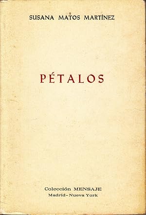 Seller image for Petalos by Martinez, Susana Matos for sale by Robinson Street Books, IOBA