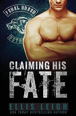 Seller image for Claiming His Fate by Leigh, Ellis [Paperback ] for sale by booksXpress