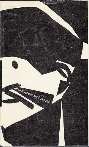 Bild des Verkufers fr Shorter Poems/A Shovel to Dig With by Perkins, Michael; Wit, Harold M. zum Verkauf von Robinson Street Books, IOBA