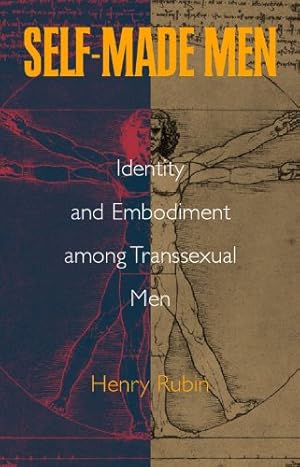 Image du vendeur pour Self-Made Men: Identity and Embodiment among Transsexual Men by Rubin, Henry [Paperback ] mis en vente par booksXpress