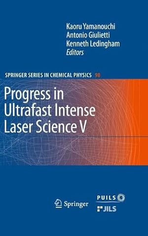 Immagine del venditore per Progress in Ultrafast Intense Laser Science: Volume V (Springer Series in Chemical Physics) [Paperback ] venduto da booksXpress