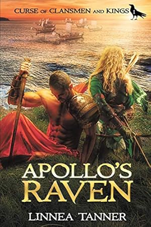 Seller image for Apollo's Raven (Curse of Clansmen and Kings) (Volume 1) by Tanner, Linnea [Paperback ] for sale by booksXpress