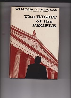 Seller image for The Right of the People by Douglas, William O. for sale by Robinson Street Books, IOBA