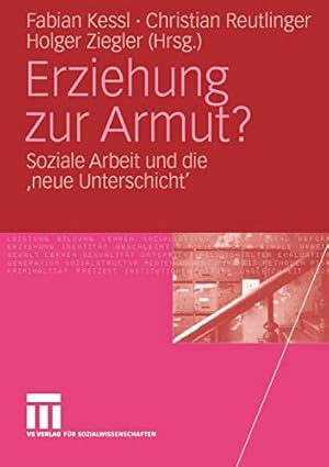 Seller image for Erziehung zur Armut?: Soziale Arbeit und die 'neue Unterschicht' (German Edition) [Paperback ] for sale by booksXpress