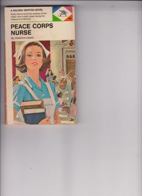 Peace Corps Nurse by James, Josephine