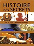 Bild des Verkufers fr Histoire Des Secrets : De La Route De La Soie  L'internet zum Verkauf von RECYCLIVRE