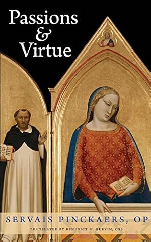 Seller image for Passions and Virtue by Pinckaers OP, Servais [Paperback ] for sale by booksXpress