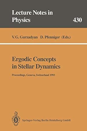 Seller image for Ergodic Concepts in Stellar Dynamics: Proceedings of an International Workshop Held at Geneva Observatory University of Geneva, Switzerland, 13 March 1993 (Lecture Notes in Physics) [Soft Cover ] for sale by booksXpress