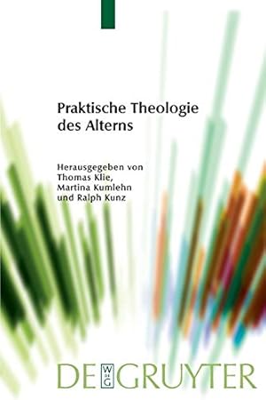 Immagine del venditore per Praktische Theologie des Alterns (Praktische Theologie Im Wissenschaftsdiskurs) (German Edition) [Soft Cover ] venduto da booksXpress