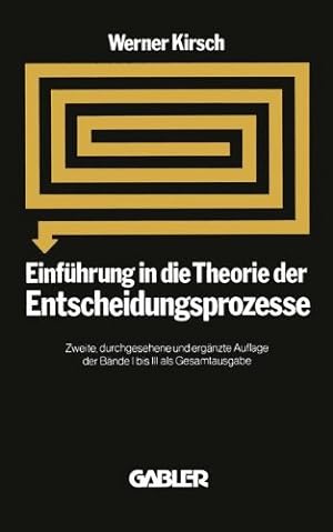 Seller image for Einführung in die Theorie der Entscheidungsprozesse (German Edition) by Kirsch, Werner [Perfect Paperback ] for sale by booksXpress