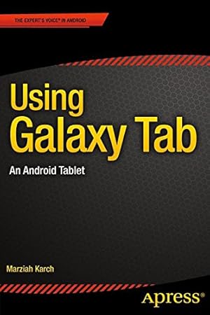 Immagine del venditore per Using Galaxy Tab: An Android Tablet by Karch, Marziah [Paperback ] venduto da booksXpress