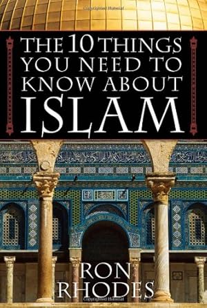 Bild des Verkufers fr The 10 Things You Need to Know About Islam by Rhodes, Ron [Paperback ] zum Verkauf von booksXpress