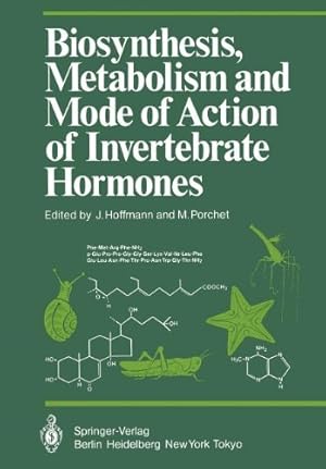 Seller image for Biosynthesis, Metabolism and Mode of Action of Invertebrate Hormones (Proceedings in Life Sciences) [Paperback ] for sale by booksXpress