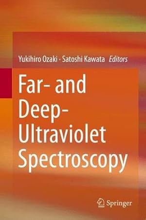 Bild des Verkufers fr Far- and Deep-Ultraviolet Spectroscopy [Hardcover ] zum Verkauf von booksXpress