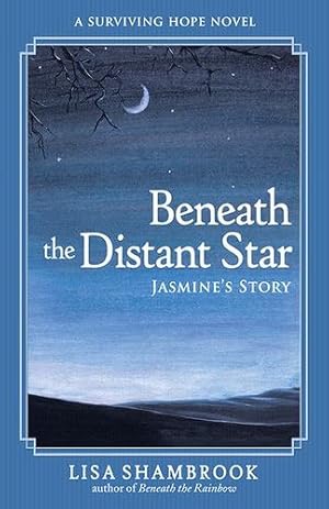 Bild des Verkufers fr Beneath the Distant Star: Jasmine's Story (Surviving Hope) [Soft Cover ] zum Verkauf von booksXpress