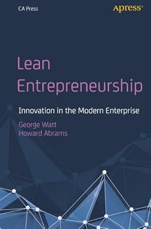 Bild des Verkufers fr Lean Entrepreneurship: Innovation in the Modern Enterprise : Innovation in the Modern Enterprise zum Verkauf von AHA-BUCH