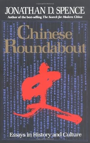 Bild des Verkufers fr Chinese Roundabout: Essays in History and Culture by Spence, Jonathan D. [Paperback ] zum Verkauf von booksXpress