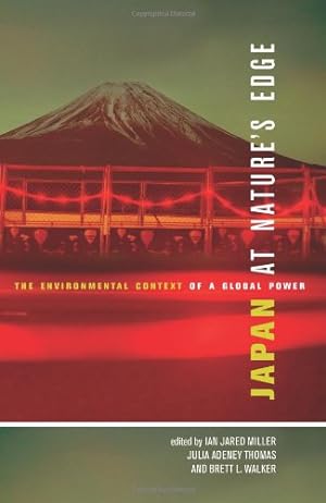 Immagine del venditore per Japan at Nature's Edge: The Environmental Context of a Global Power [Hardcover ] venduto da booksXpress