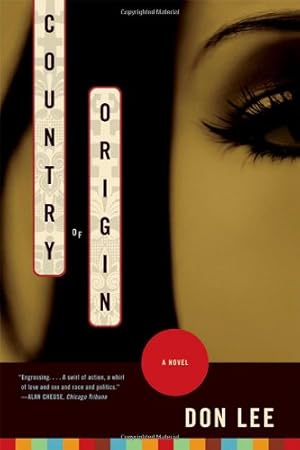 Image du vendeur pour Country of Origin: A Novel by Lee, Don [Paperback ] mis en vente par booksXpress