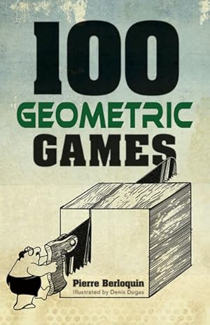 Imagen del vendedor de 100 Geometric Games a la venta por GreatBookPricesUK