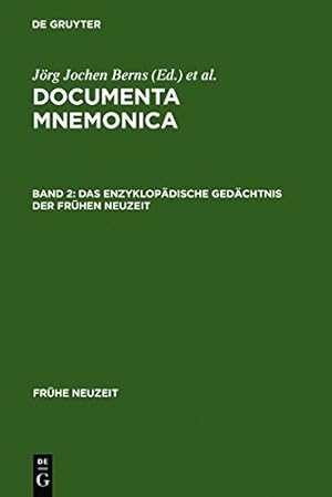 Seller image for Das Enzyklopadische Gedachtnis Der Fruhen Neuzeit: Enzyklopadie- Und Lexikonartikel Zur Mnemonik [Documenta Mnemonica, Band II] [Print on Demand (Hardcover) ] for sale by booksXpress