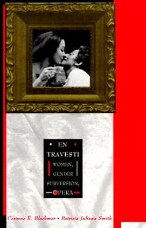 Immagine del venditore per En Travesti: Women, Gender Subversion, Opera [Paperback ] venduto da booksXpress