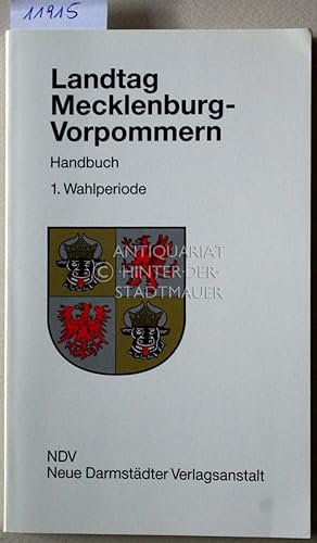 Landtag Mecklenburg-Vorpommern. Handbuch; Teil: Wahlperiode 1.1990/94.