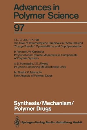 Immagine del venditore per Synthesis/Mechanism/Polymer Drugs (Advances in Polymer Science) (Volume 97) [Paperback ] venduto da booksXpress