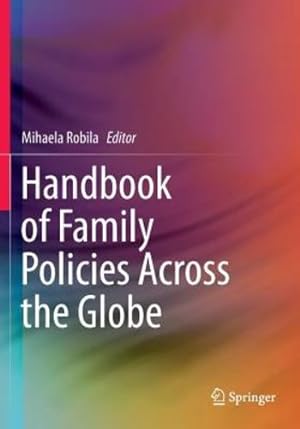 Image du vendeur pour Handbook of Family Policies Across the Globe [Paperback ] mis en vente par booksXpress