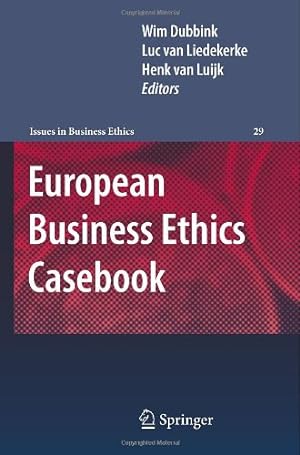 Seller image for European Business Ethics Casebook: The Morality of Corporate Decision Making (Issues in Business Ethics) [Paperback ] for sale by booksXpress