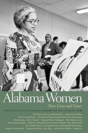 Seller image for Alabama Women: Their Lives and Times (Southern Women: Their Lives and Times Ser.) [Paperback ] for sale by booksXpress