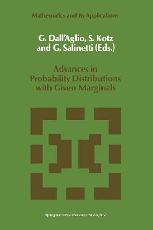 Seller image for Advances in Probability Distributions with Given Marginals: Beyond the Copulas (Mathematics and Its Applications) [Paperback ] for sale by booksXpress