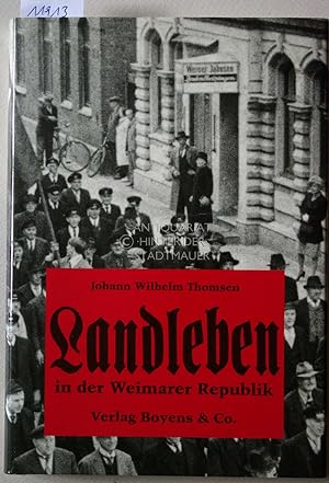 Bild des Verkufers fr Landleben in der Weimarer Republik. zum Verkauf von Antiquariat hinter der Stadtmauer