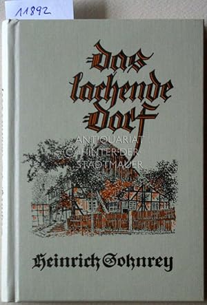 Das lachende Dorf. Geschichten, Schnurren und Schnaken. Mit einem Vorwort von Hans-Christian Wint...