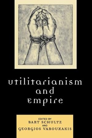Bild des Verkufers fr Utilitarianism and Empire [Paperback ] zum Verkauf von booksXpress