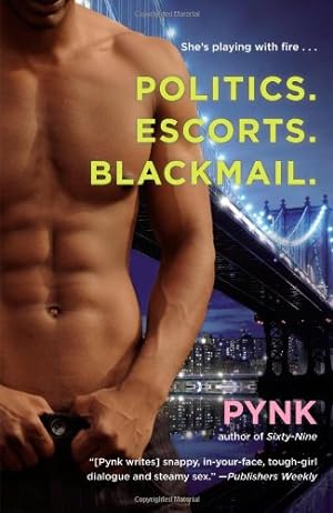Seller image for Politics. Escorts. Blackmail. by Pynk [Paperback ] for sale by booksXpress